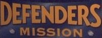 Defenders Mission
