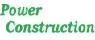 Power Construction